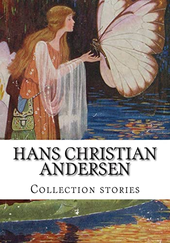 Hans Christian Andersen, Collection stories von Createspace Independent Publishing Platform